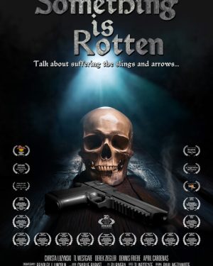 16. Something is Rotten Poster