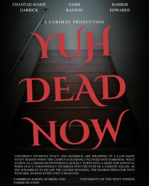 6. Yuh Dead Now Poster